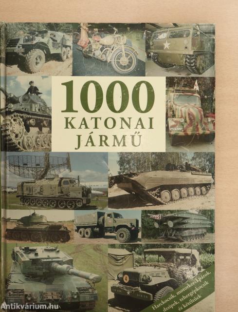 Szűts Balázs, Béresi Ákos,  - 1000 katonai jármű – Aukció – 28. újkori könyvek aukciója, 2024. 04. 18-28