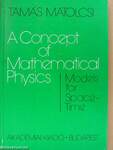 A Concept of Mathematical Physics