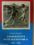 Jászberényi futballkrónika 1983-2000