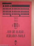 Évkönyv a Budapest IV. kerületi Komját Aladár utcai Általános és Zenetagozatos Iskola történetéről és az 1982/83-as 100. tanévéről