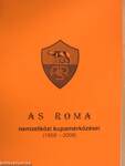 AS Roma nemzetközi kupamékőzései 1958-2008