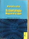Alternatív vallás - Szcientológia Magyarországon