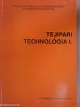 Tejipari technológia I.