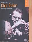 Chet Baker - A lírai hangú jazztrombitás
