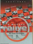 A Mecsek Rallye 40 éves története