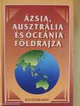 Ázsia, Ausztrália és Óceánia földrajza