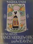 Hungarian fancy needlework and weaving