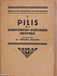 A Pilis-Visegrádi Hegység részletes kalauza