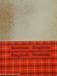 Scottish-English/English-Scottish