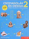 Csomagolás és design 2. - CD-vel