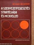 A szervezetfejlesztés stratégiája és modelljei