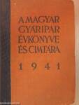 A magyar gyáripar évkönyve és címtára 1941