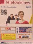 Telefonkönyv - Szentendre és térsége 2012