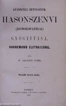 Különféle betegségek hasonszenvi (homoeopathiai) gyógyitása, Hahnemann életrajzával