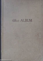 A 68-as Jász-kún gyalog-ezred háborús albuma