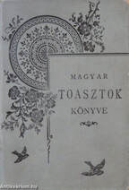 A magyar toasztok könyve