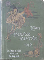 Vadász naptár 1912.