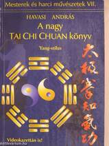 A nagy Tai Chi Chuan könyv