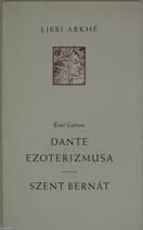 Dante ezoterizmusa/Szent Bernát