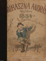 Mihaszna András kalendárioma az 1884-ik mihaszna esztendőre