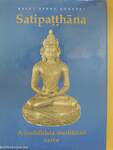 Satipatthana - A buddhista meditáció szíve