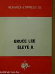 Bruce Lee élete II.