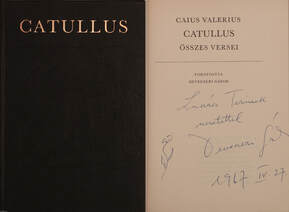 Caius Valerius Catullus összes versei (a fordító, Devecseri Gábor által dedikált, számozott példány)