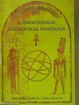 A Tradicionális Asztrológia tankönyve