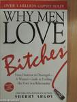Why Men Love Bitches