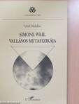 Simone Weil vallásos metafizikája