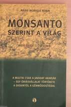Monsanto szerint a világ