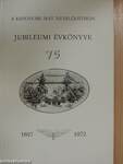 A Kaposvári MÁV Nevelőotthon jubileumi évkönyve 75