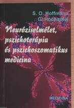 Neuróziselmélet, pszichoterápia és pszichoszomatikus medicina