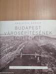 Budapest városépítésének története Buda visszavételétől a II. világháború végéig