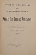 Report of the proceedings of the thirty-seventh annual convention of the master car builders' association