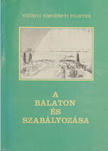 A Balaton és szabályozása