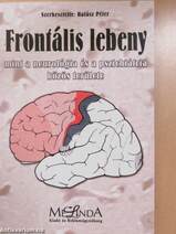 Frontális lebeny mint a neurológia és a pszichiátria közös területe