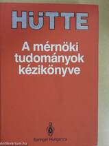 Hütte: A mérnöki tudományok kézikönyve