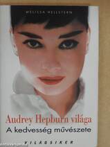 Audrey Hepburn világa