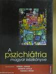 A pszichiátria magyar kézikönyve