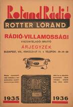 Rotand Rádió rádió-villamossági viszonteladói bruttó árjegyzék 1935-1936 [Árukatalógus, árujegyzék, termékkatalógus]