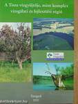 A Tisza vízgyűjtője, mint komplex vizsgálati és fejlesztési régió