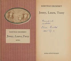 Jenny, Laura, Tussy (dedikált példány)