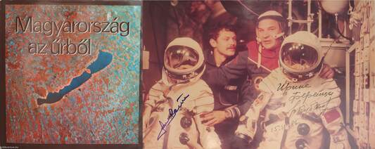 Magyarország az űrből (Farkas Bertalan által aláírt, valamint Valerij Nyikolajevics Kubaszov által dedikált fényképmelléklettel ellátott példány)