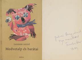 Medvetalp és barátai (dedikált példány) (A kötetet illusztrálta Szántó Piroska)