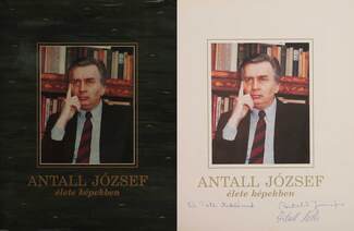 Antall József élete képekben (Antall Józsefné és fia, Antall Péter által dedikált példány)