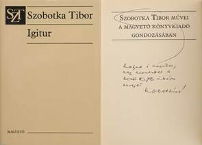 Igitur (Szobotkáné aláírással Szabó Magda által dedikált példány)