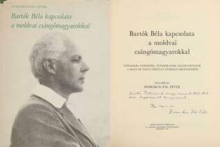 Bartók Béla kapcsolata a moldvai csángómagyarokkal (dedikált példány)