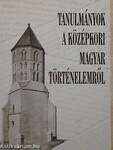 Tanulmányok a középkori magyar történelemről
