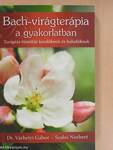 Bach-virágterápia a gyakorlatban